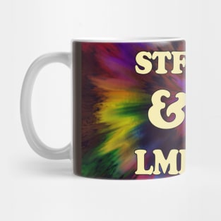 STFU & LMDMT Mug